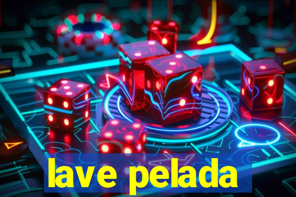 lave pelada